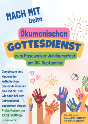 Einladungsflyer für Kinder zum Ökumenischen Gottesdienst beim Pasewalker Jubiläumsfest am 6. September. Bunt gestaltet mit strahlendem Kreuz, Sonne, Herzen und bunt bemalten, hochgestreckten Händen.