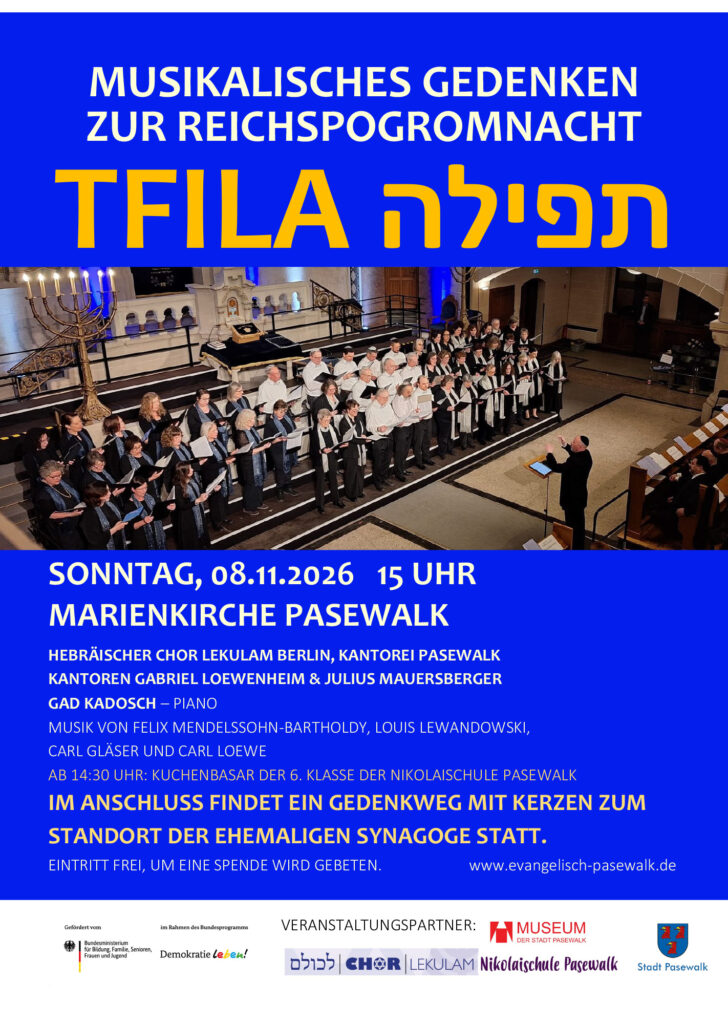 Plakat zum musikalischen Gedenken TFILA zur Reichspogromnacht am 8. November 2026 in der Marienkirche Pasewalk mit dem Hebräischen Chor Lekulam Berlin.