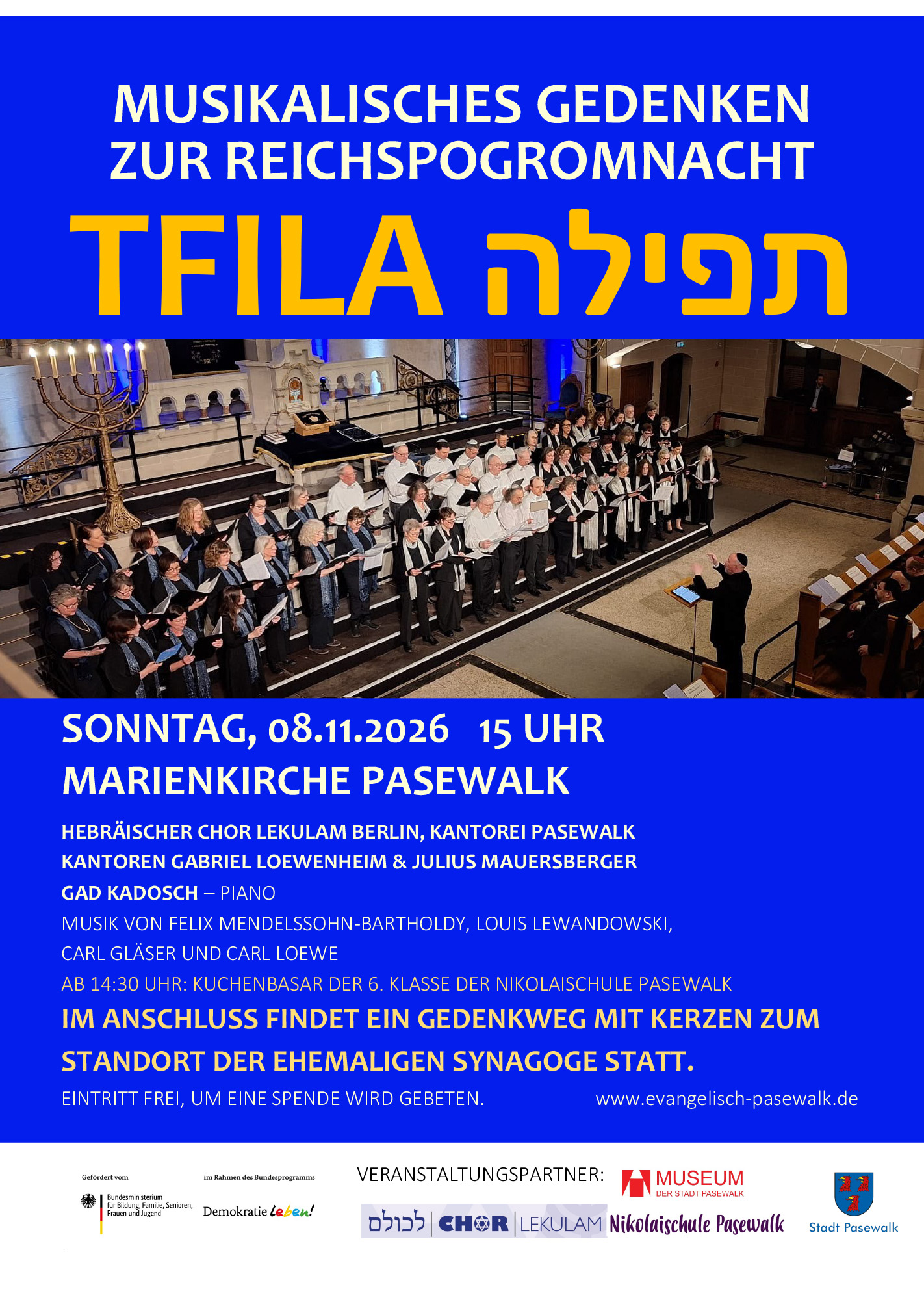 Plakat zum musikalischen Gedenken TFILA zur Reichspogromnacht am 8. November 2026 in der Marienkirche Pasewalk mit dem Hebräischen Chor Lekulam Berlin.
